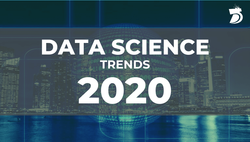 Data Science Trend Forecast: 2020